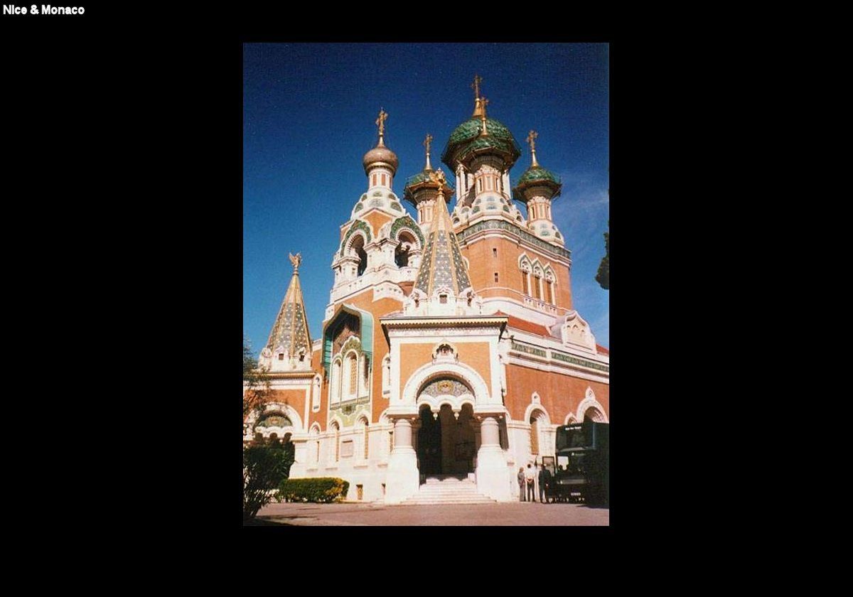 The Russian Orthodox Cathedral of Saint Nicholas in Monaco.  This is the largest Russian Orthodox cathedral outside Russia.  